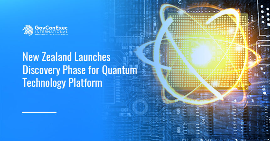 Quantum technology. New Zealand has launched the discovery phase for a quantum technology platform.