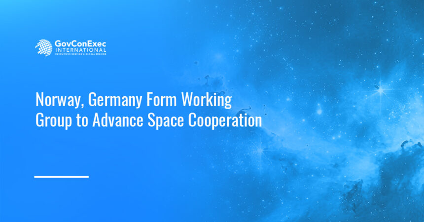 Deep space. Norway and Germany have formed a working group to advance space cooperation.