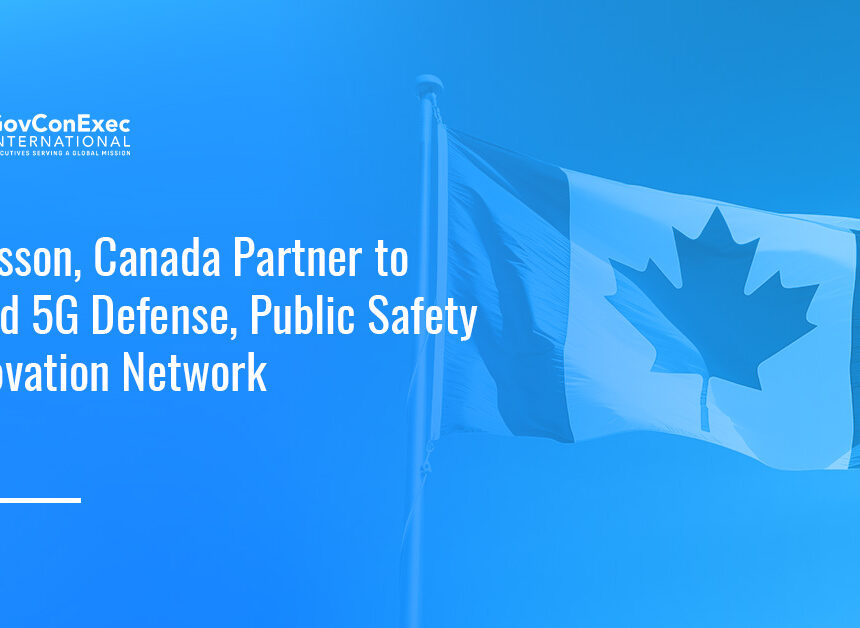 Canada flag. Ericsson has partnered with the Canadian government on national 5G innovation network.