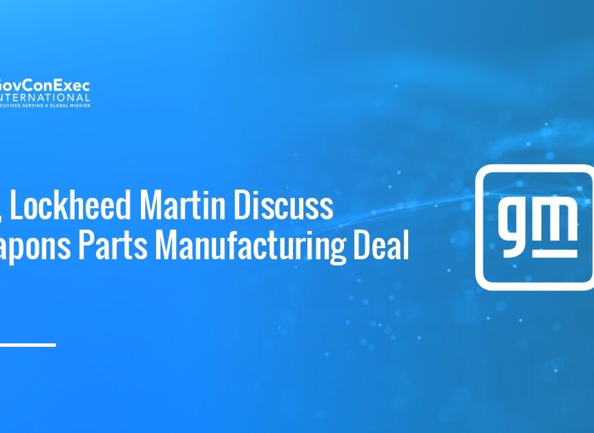 GM logo. General Motors is negotiating with Lockheed Martin to manufacture components for weapons.