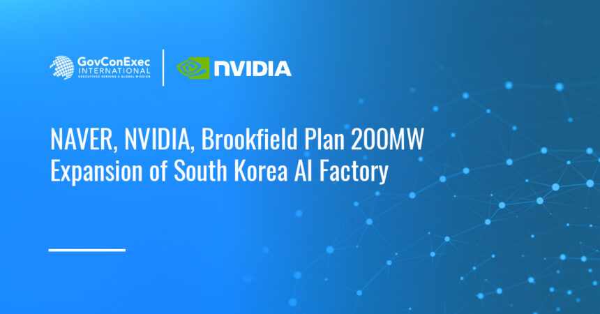 NVIDIA logo. NAVER, NVIDIA and Brookfield plan to expand a Korean AI factory to 200 megawatts by 2028.