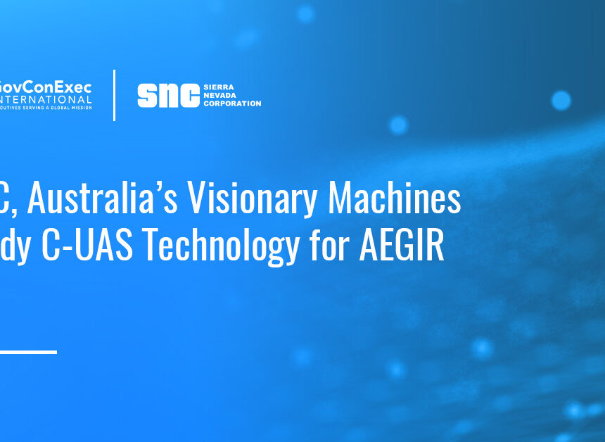 snc-visionary-machines-c-uas-tech-aegir SNC logo. Sierra Nevada Corp. and Visionary Machines will explore integrating Pandion Sentinel into AEGIR USVs.
